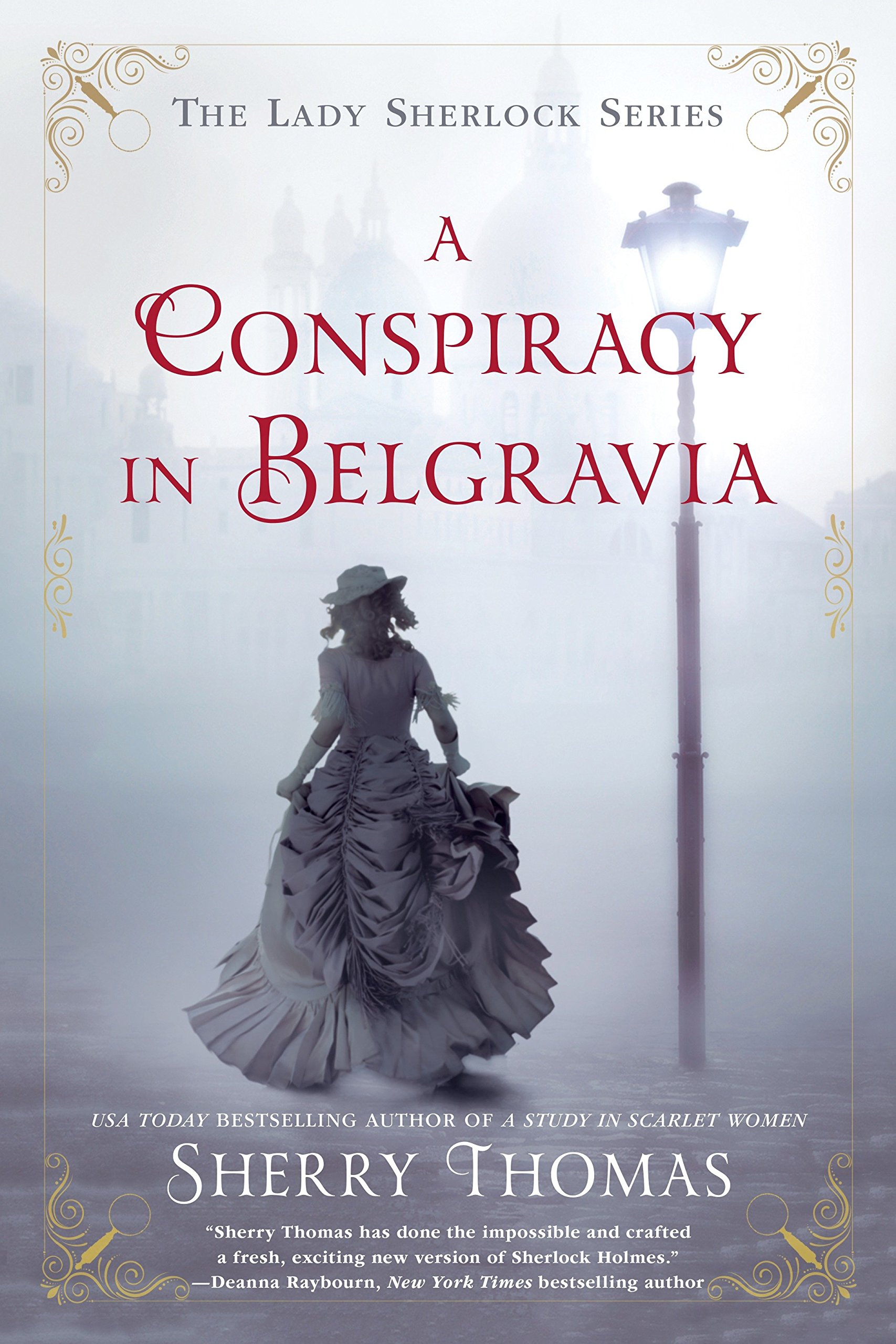 Amazon.com: A Conspiracy in Belgravia (The Lady Sherlock Series): 9780425281413: Thomas, Sherry: Books