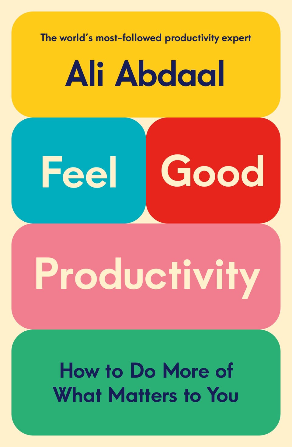 Feel Good Productivity by Ali Abdaal